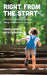 Right from the Start: A Practical Guide for Helping Young Children with Autism by Karin Donahue
