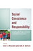 Social Conscience and Responsibility: Teaching the Common Good in Secondary Education by Dominic P. Scibilia
