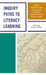 Inquiry Paths to Literacy Learning: A Guide for Elementary and Secondary School Educators by Elizabeth A. Kahn