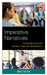 Imperative Narratives: Storytelling Secrets for Teachers, Staff, and Administrators by Mike Tveten