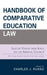 Handbook of Comparative Education Law: Selected Nations from Africa and the Americas by Charles J. Russo