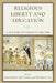 Religious Liberty and Education: A Case Study of Yeshivas vs. New York by Jason Bedrick