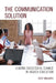 Communication Solution: Leading Successful Change in Higher Education by Stacy Smulowitz