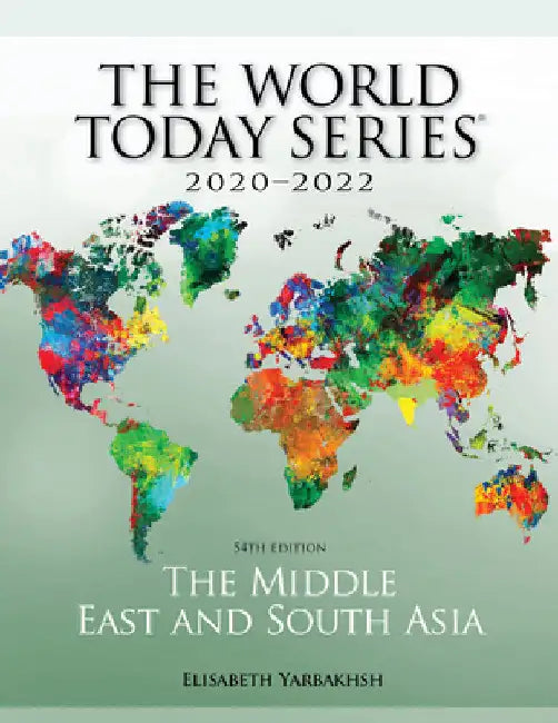 Middle East and South Asia 2020-2022 by Elisabeth Yarbakhsh
