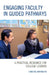 Engaging Faculty in Guided Pathways: A Practical Resource for College Leaders by Christine Harrington