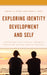 Exploring Identity Development and Self: Teaching Universal Themes Through Young Adult Novels by Leilya A. Pitre
