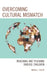 Overcoming Cultural Mismatch: Reaching and Teaching Diverse Children by Abigail L. Fuller