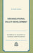Organizational Policy Development: Guidelines for Establishing Purposes and Procedures by M. Scott Norton