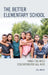 Better Elementary School: Hand-Tailored Education for All Kids by Joel Macht