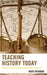 Teaching History Today by Mark Newman