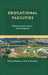 Educational Facilities: Planning, Modernization, and Management by Richard Bauscher