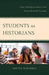 Students as Historians: Using Technology to Examine Local History Beyond the Classroom by Scott K. Scheuerell