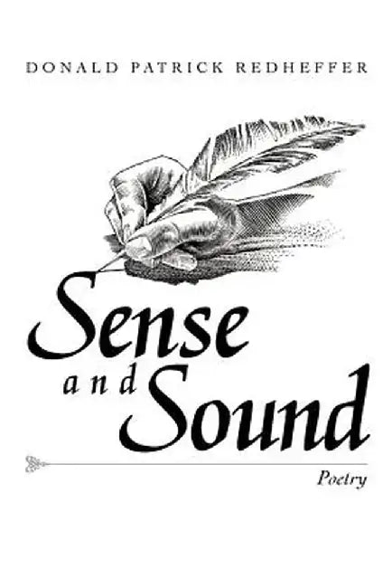 Sense and Sound by Donald Patrick Redheffer