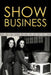 Show Business by Ron Schramm
