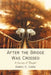 After the Bridge Was Crossed: A Journey of Thought by Darryl K. Cooke