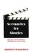 Scenarios for Singles: Sketches and Scriptures Signifying a Master Plan by Annette Richardson