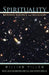 Spirituality Beyond Science and Religion by William Pillow
