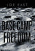 Base Camp Freedom by Joe East