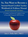 So, You Want to Become a National Board Certified Teacher: Workbook & Evidence Manual by Jerry L. Parks Ed S. Nbct