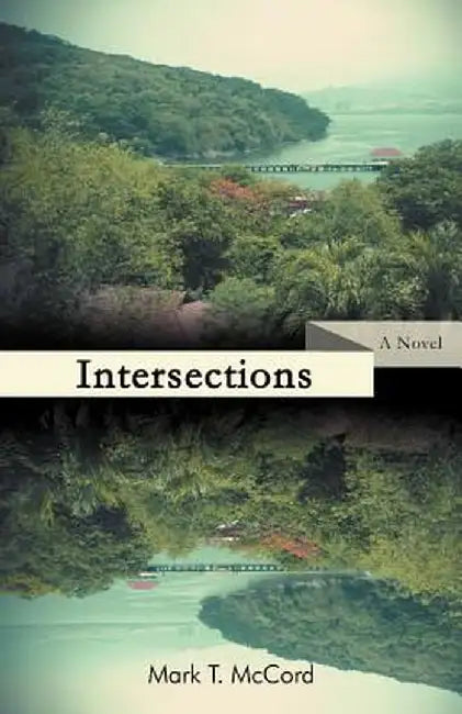 Intersections by Mark T. McCord