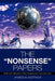 The Nonsense Papers: 2012 and Beyond: UFO Anthology, Volume One by James W. Astrada