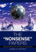 The Nonsense Papers: 2012 and Beyond: UFO Anthology, Volume One by James W. Astrada