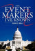The Event Makers I've Known by Elvin C. Bell