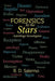 Forensics by the Stars: Astrology Investigates by B. D. Salerno