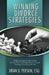 Winning Divorce Strategies: Intelligent and Aggressive Representation for Every Person Going Through Divorce or Custody Proceedings in the State O by Brian D. Perskin Esq