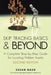Skip Tracing Basics and Beyond: A Complete, Step-By-Step Guide for Locating Hidden Assets, Second Edition by Susan Nash