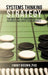 Systems Thinking Strategy: The New Way to Understand Your Business and Drive Performance by Jimmy Brown Phd