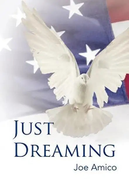 Just Dreaming by Joe Amico