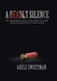 A Deadly Silence: The Cold-Blooded Massacre of Three Vibrant Young Girls and the Devastating Effects on Their Survivors by Adele Sweetman