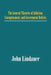 The General Theories of Inflation, Unemployment, and Government Deficits by John Lindauer