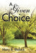 A Given Choice by Mary B. Blalock