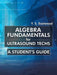 Algebra Fundamentals for Ultrasound Techs: A Student's Guide by Y. S. Eastwood