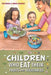 Children Who Eat Their Fruits and Vegetables: More Veggies Please! by Philomina U. Emeka-Iheukwu