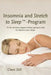 Insomnia and Stretch to Sleep-Program by Claes Zell