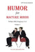 Humor for Mature Minds, Volume 1: Not Your Typical Joke Book. by William (Bill) Daugherty