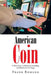American Coin: A True Story of Betrayal, Gambling, and Murder in Las Vegas by Frank Romano