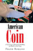American Coin: A True Story of Betrayal, Gambling, and Murder in Las Vegas by Frank Romano