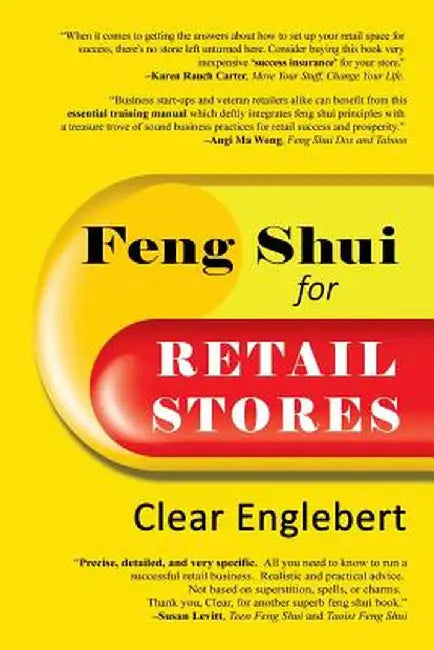 Feng Shui for Retail Stores by Clear Englebert