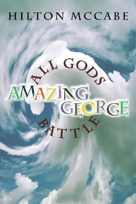 All Gods Battle Amazing George by Hilton McCabe