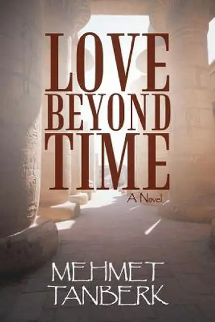 Love Beyond Time by Mehmet Tanberk
