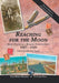 Reaching for the Moon: More Diaries of a Roaring Twenties Teen (1927-1929) by Julia Park Tracey