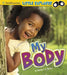 My Body by Martha E. H. Rustad