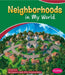 Neighborhoods in My World by Gail Saunders-Smith, Ella Cane