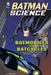 Batmobiles and Batcycles: The Engineering Behind Batman's Vehicles by Tammy Enz