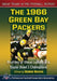 The 1966 Green Bay Packers: Profiles of Vince Lombardi's Super Bowl I Champions by George Bozeka