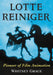 Lotte Reiniger: Pioneer of Film Animation by Whitney Grace